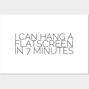 I can hang a flatscreen in 7 minutes Posters and Art